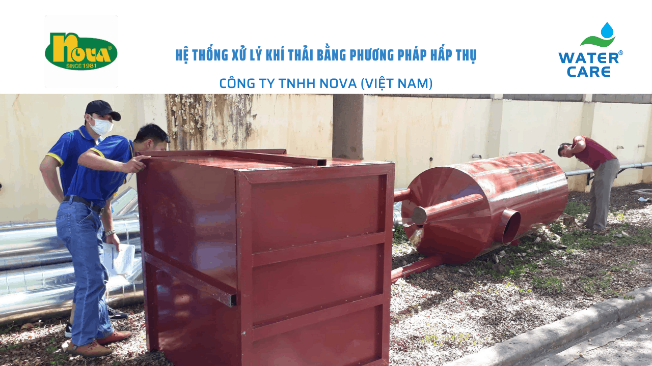 Hệ thống xử lý khí thải bằng phương pháp hấp thụ - Công ty TNHH Nova (Việt Nam)